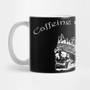 Caffeine queen Mug